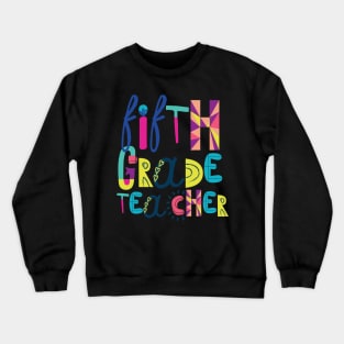 Cute 5th Grade Teacher Gift Idea Back to School Crewneck Sweatshirt